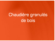 Chaudière granulés