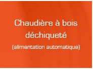 Chaudière à bois déchiqueté