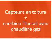 Capteurs en toiture + combiné Blocsol avec chaudière gaz