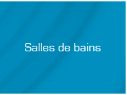 Quelques salles de bains